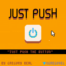 Just Push the Button