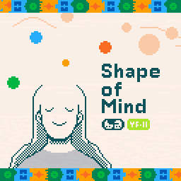 Shape of Mind