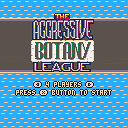 The Aggressive Botany League